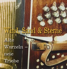 CD "Alte Wurzel - neie Triebe" - anklicken und reihören